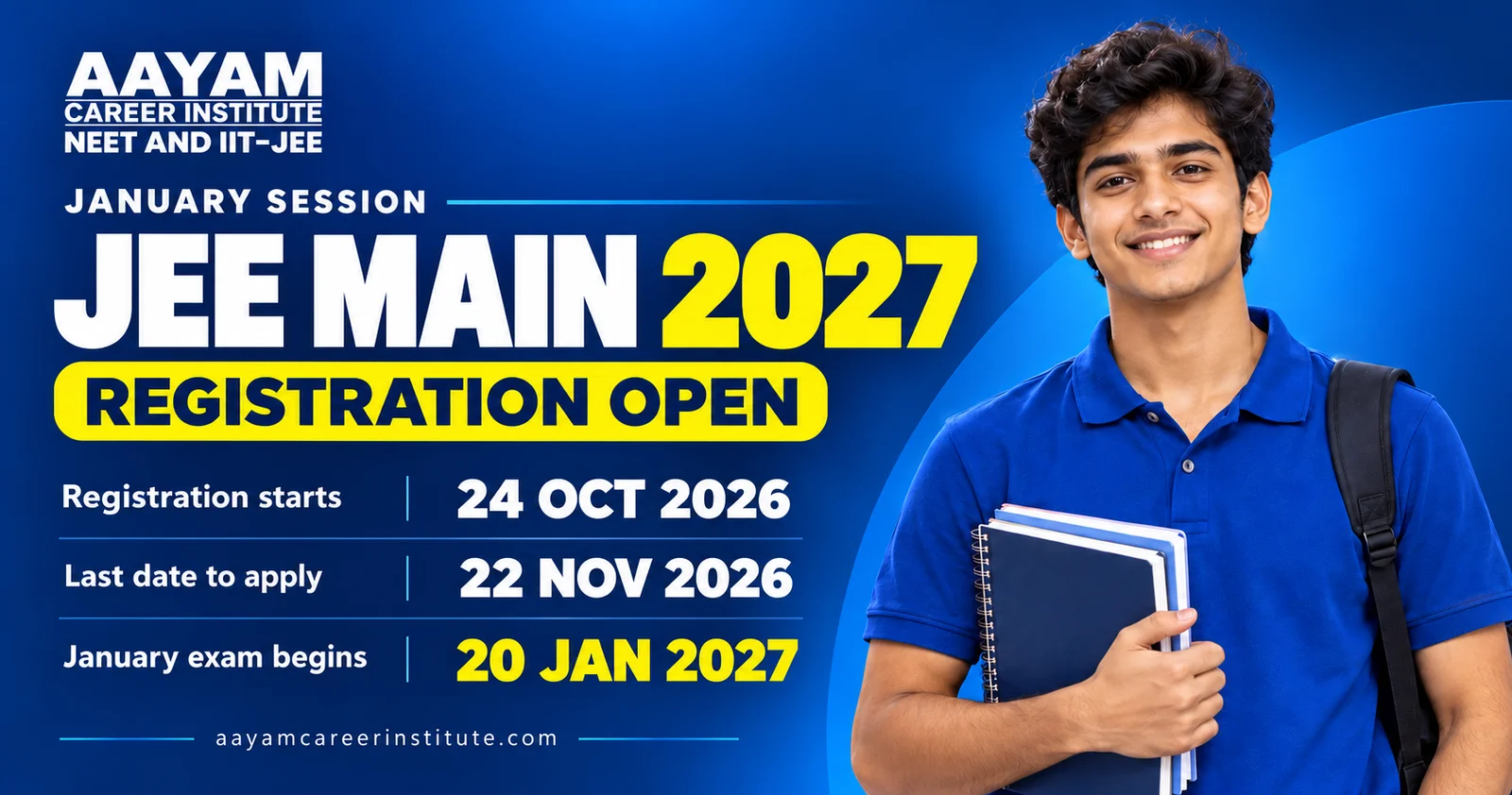 JEE Main 2027 Registration Open — Session 1 application dates and January exam schedule