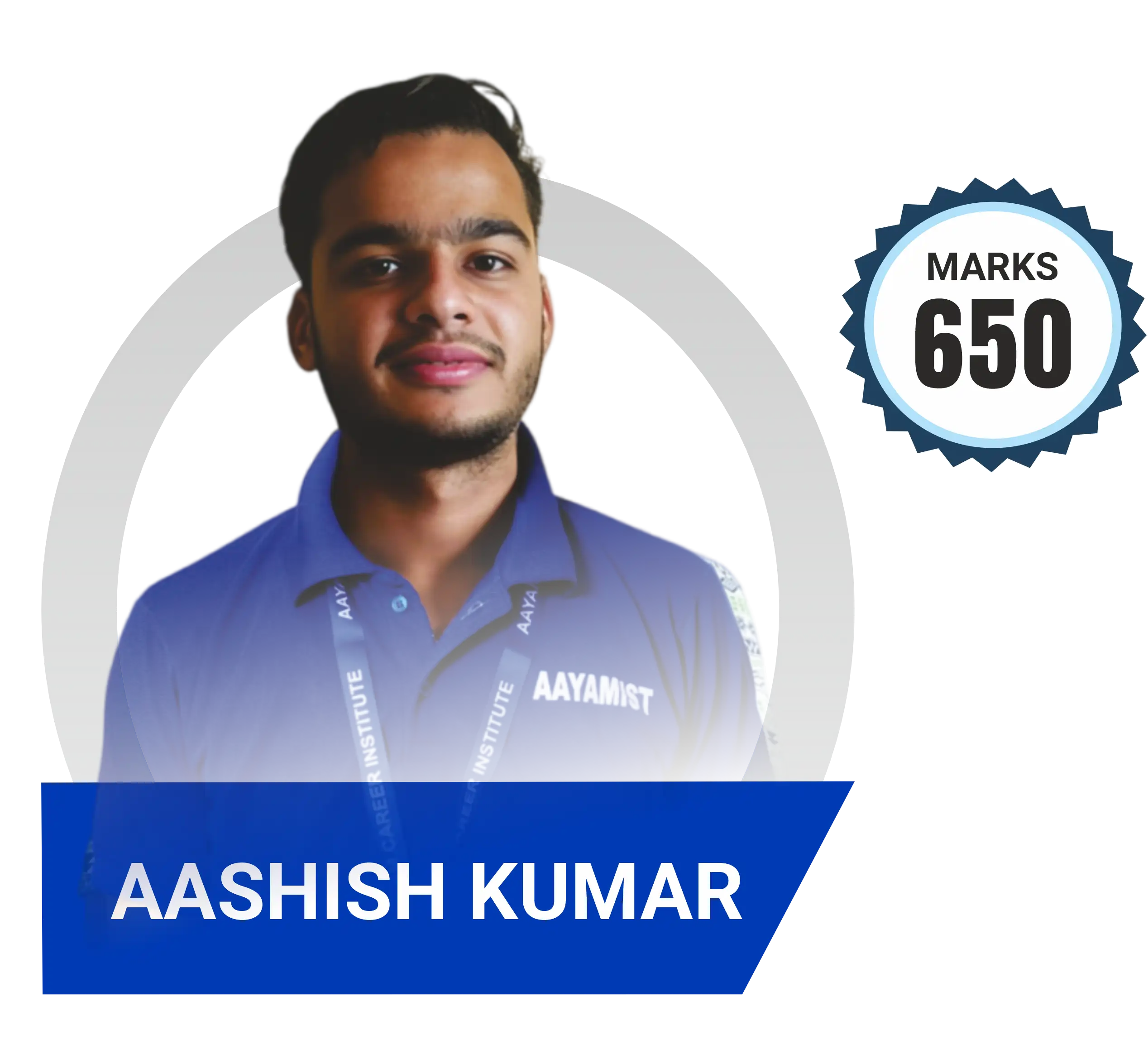 Aashish Kumar scored 650 marks in NEET 2023 at Aayam Career Institute, Indore