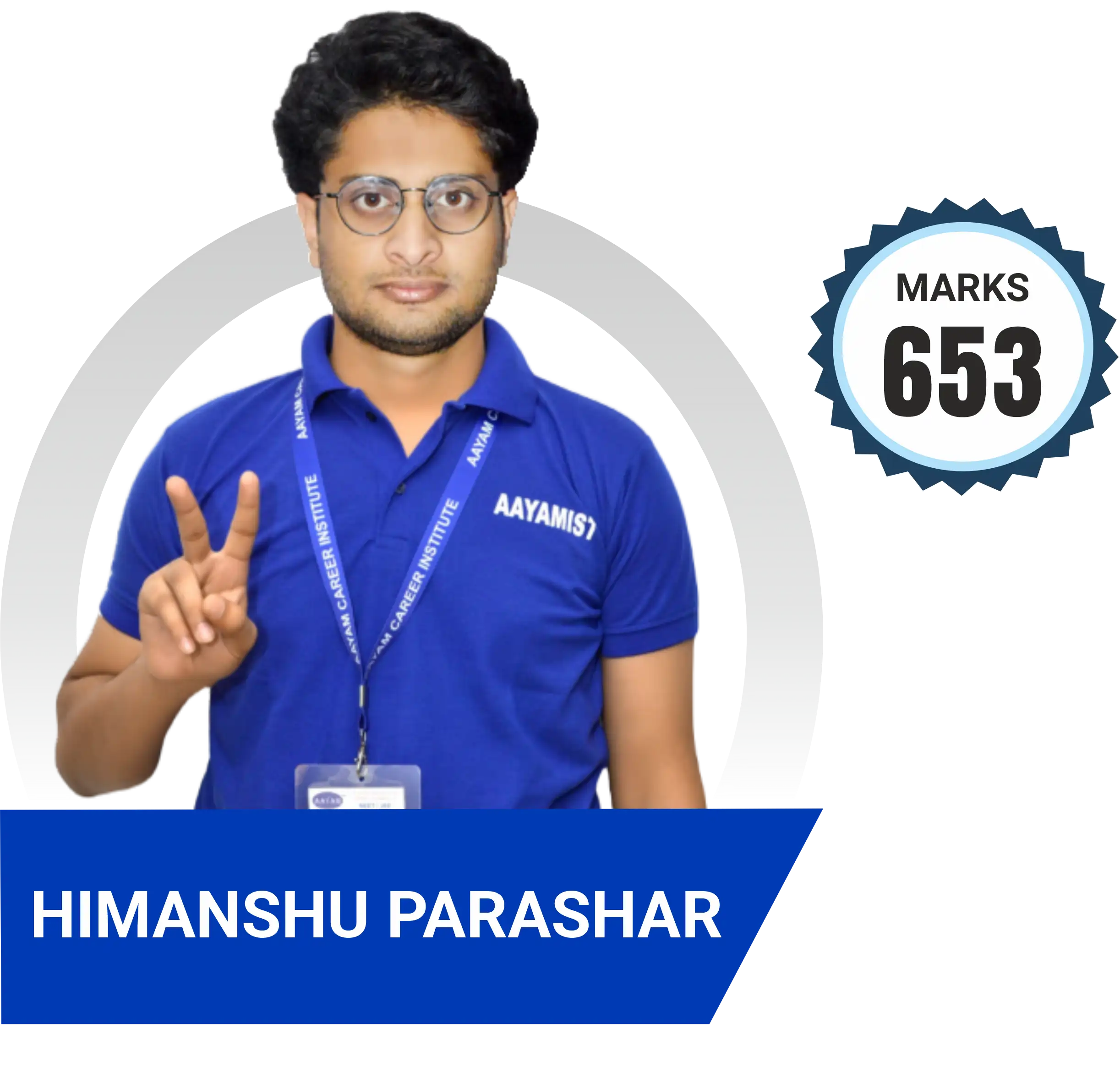 Himanshu Parashar scored 653 marks in NEET 2024 at Aayam Career Institute, Indore