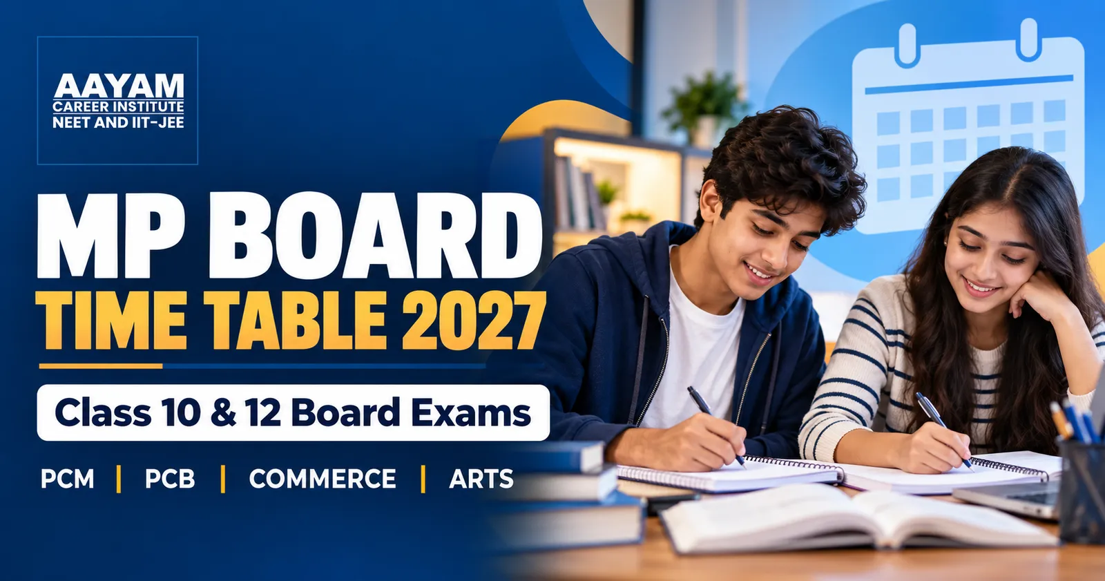 MP Board Time Table 2027 — Class 10 और 12 Board Exams, PCM, PCB, Commerce और Arts